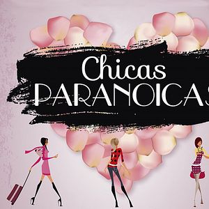 Foto Chicas paranoicas