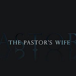 Foto The Pastor's Wife