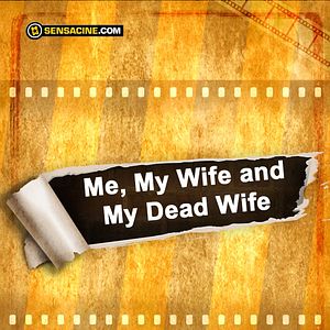 Foto Me, My Wife and My Dead Wife