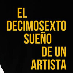 Foto El decimosexto sueño de un artista