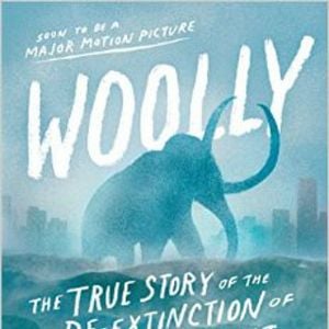 Foto Woolly: The True Story of the De-Extinction of One of History’s Most Iconic Creatures