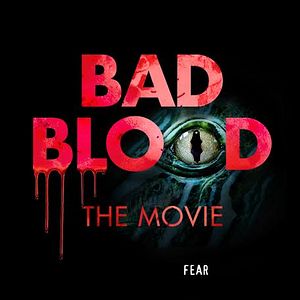 Foto Bad Blood: The Movie