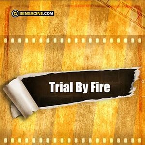 Foto Trial By Fire