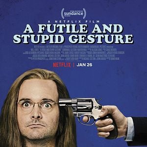 Foto Un gesto fútil y estúpido: La historia de Doug Kenney