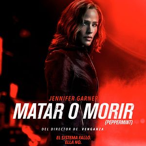 Foto Matar o morir (Peppermint)