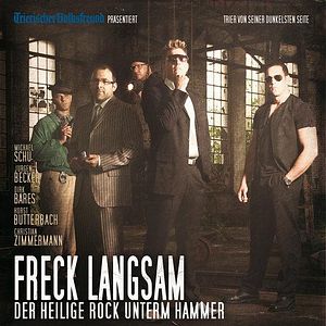 Foto Freck langsam - Der heilige Rock unterm Hammer