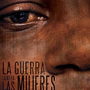 Foto La guerra contra las mujeres