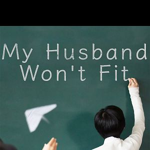 Foto My Husband Won't Fit