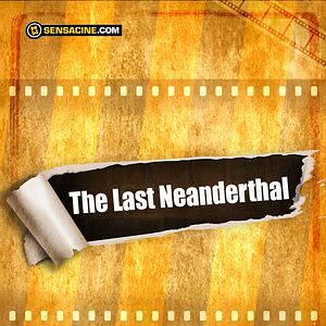 Foto The Last Neanderthal