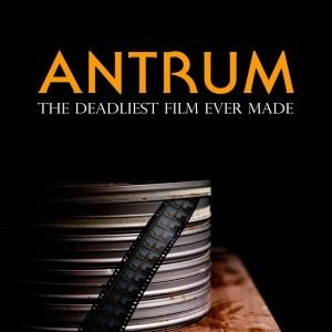 Foto Antrum: The Deadliest Movie Ever Made