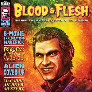 Foto Blood & Flesh: La vida real y la muerte de Al Adamson