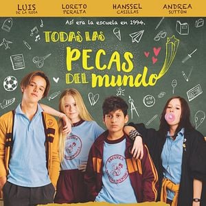 Todas las pecas del mundo - Película 2019