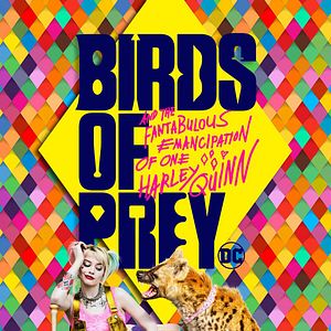 Foto Aves de Presa (y la fantabulosa emancipación de Harley Quinn)