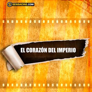 Foto El Corazón del Imperio