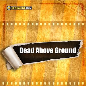 Foto Dead Above Ground