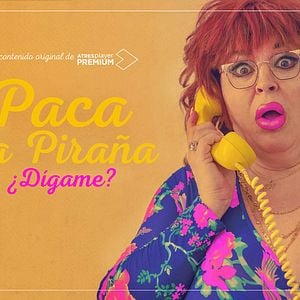 Foto Paca la piraña, ¿Dígame?