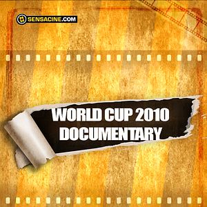 Foto World Cup 2010 Documentary