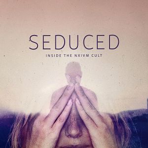 Foto Seduced: Inside the NXIVM Cult