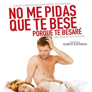 Foto No me pidas que te bese porque te besaré