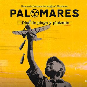 Foto Palomares: Días de playa e plutonio