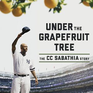 Foto Under the Grapefruit Tree: The CC Sabathia Story