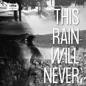 Foto Esta lluvia nunca cesará