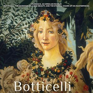 Foto Botticelli y Florencia: El nacimiento de la belleza