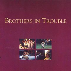 Foto Brothers in Trouble