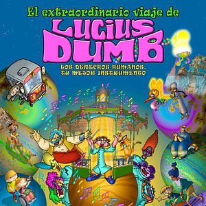 Foto El extraordinario viaje de Lucius Dumb