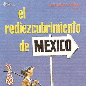 Foto El rediezcubrimiento de México