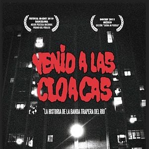 Foto Venid a las cloacas: la historia de la Banda Trapera del Río