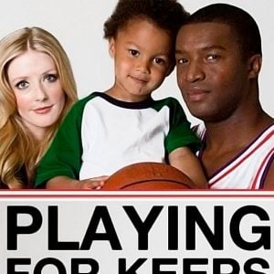 Foto Playing for Keeps