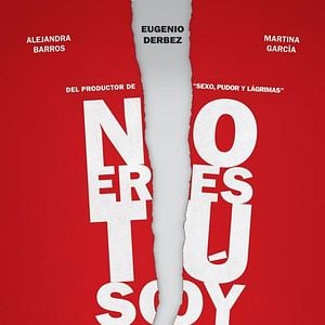 Foto No eres tú, soy yo