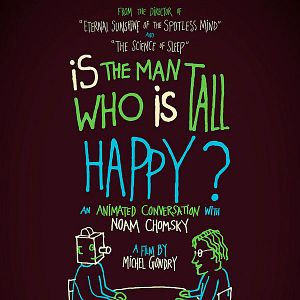 Foto Is The Man Who Is Tall Happy?: An Animated Conversation with Noam Chomsky