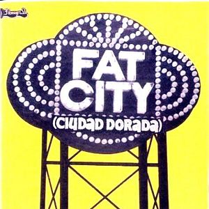 Foto Fat city, ciudad dorada