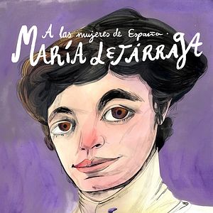 Foto A las mujeres de España. María Lejárraga