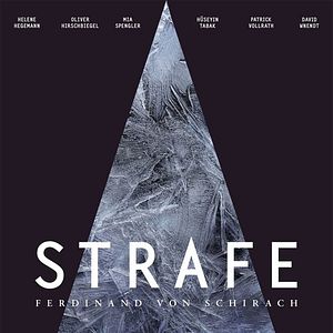 Foto Strafe - nach Ferdinand von Schirach