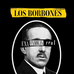 Foto Los Borbones: Una familia real