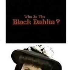Foto Who Is the Black Dahlia?