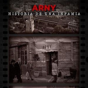Foto Arny. Historia de una infamia