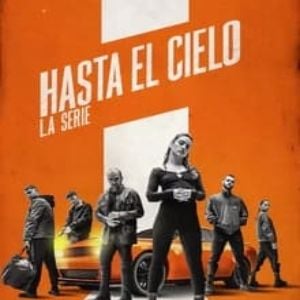 Foto Hasta el cielo: La serie