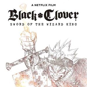 Black Clover: La espada del rey mago - Película 2023