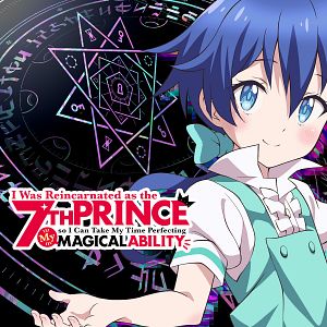 Foto I Was Reincarnated as the 7th Prince So I Can Take My Time Perfecting My Magical Ability 