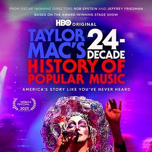 Foto Taylor Mac's 24-Decade History of Popular Music