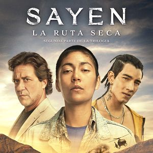 Foto Sayen 2: La ruta seca