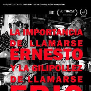 Foto La importancia de llamarse Ernesto y la gilipollez de llamarse Eric