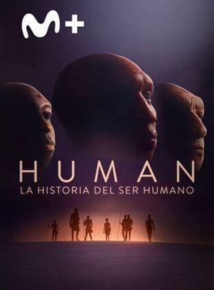Cartel de Human: la historia del ser humano