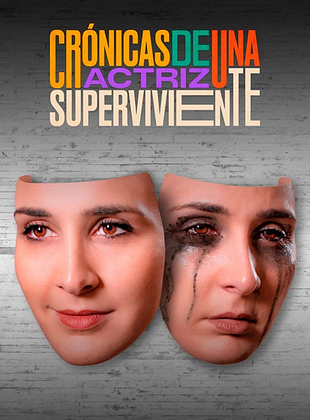 Cartel de Crónicas de una actriz superviviente