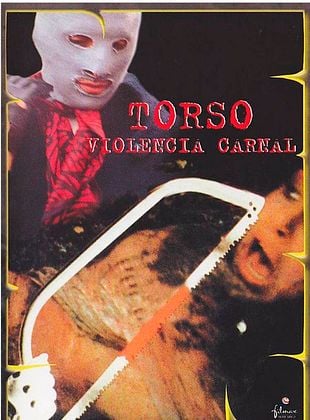 Torso: Violencia Carnal