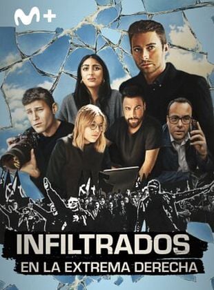Cartel de Infiltrados en la extrema derecha